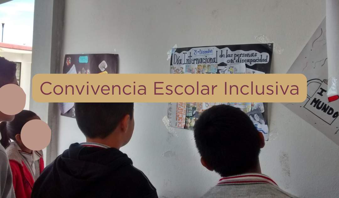 Convivencia Escolar Inclusiva